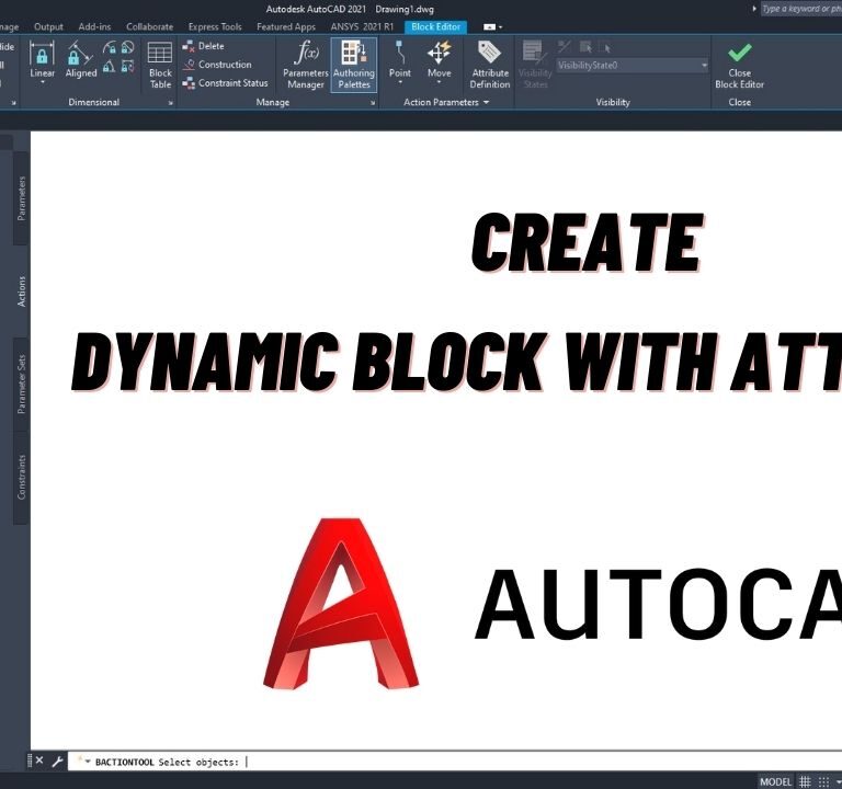 How to create Dynamic block with attributes in AutoCAD 2021